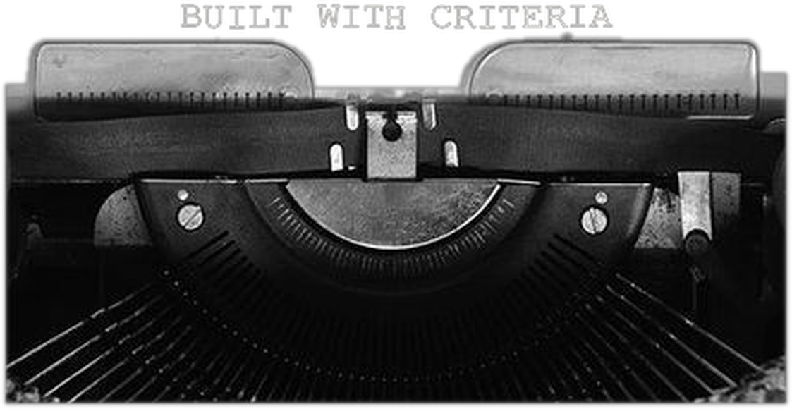 Built with criteria