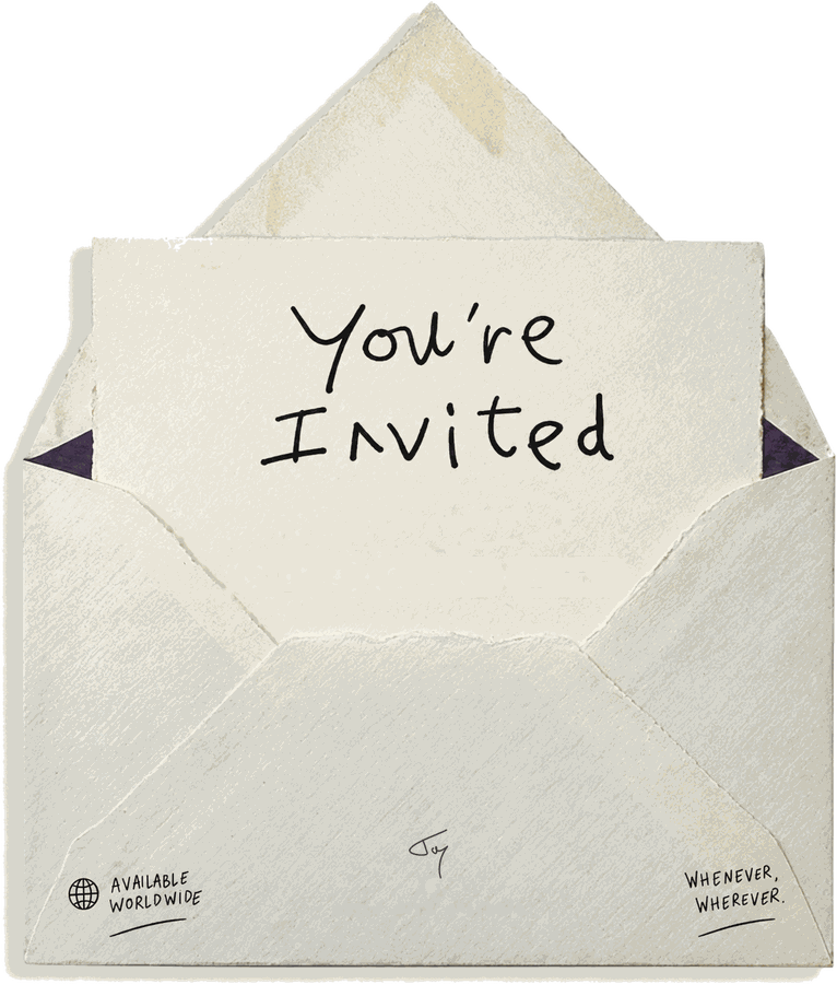 You're invited